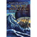 Norse Mythology: Great Stories from the Eddas