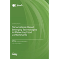 Nanomaterial-Based Emerging Technologies for Detecting Food Contaminants