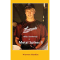 Billy Tankersly in Metal Spikes II