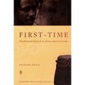 First-Time: The Historical Vision of an African American People