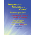 The Magic of Color & Secrets of Drawing: Everyone is an Artist
