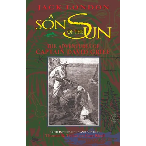 A Son of the Sun: The Adventures of Captain David Grief