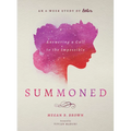 Summoned: Answering a Call to the Impossible: An 8-Week Study of Esther