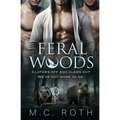 Feral Woods