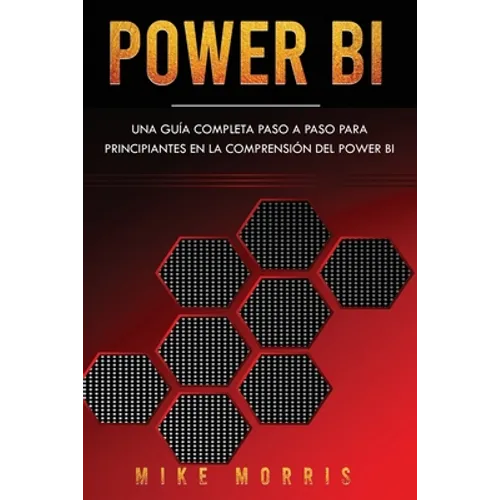 Power BI: Una guía completa paso a paso para principiantes en la comprensión del Power BI