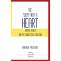 The Pulpit with a Heart