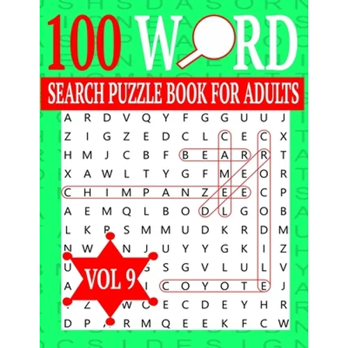 100 Word Search Puzzle Book For Adults: Word Search Puzzles for Adults and Seniors 8.5 x 0.58 x 11 inches Vol 9