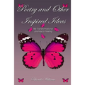 Poetry and Other Inspired Ideas