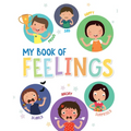 My Book of Feelings: An Interactive Activity Book for Kids to Understand and Express Emotions Ages 3+ [Select Learning]