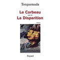 Le Corbeau: suivi de La Disparition