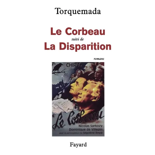 Le Corbeau: suivi de La Disparition