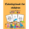 Coloring book for children: Children's Coloring Books Activity Books