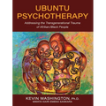 Ubuntu Psychotherapy: Addressing the Transgenerational Trauma of Afrikan/Black People