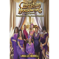 The Christian Housewives of East New York: Daughters of Eve Secrets Exposed