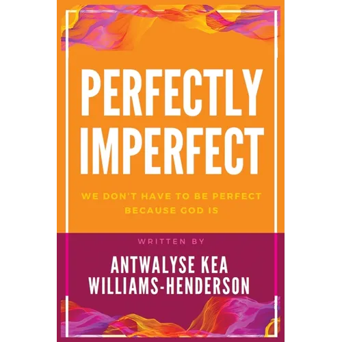 Perfectly Imperfect