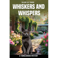 Whiskers and Whispers