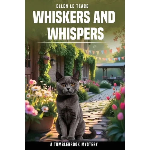 Whiskers and Whispers