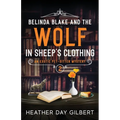 Belinda Blake and the Wolf in Sheep's Clothing