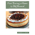 Fine Dining at Home By Chef Bernard