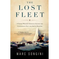 The Lost Fleet: A Yankee Whaler's Struggle Against the Confederate Navy and Arctic Disaster
