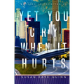 Yet You Cry When It Hurts (Nothing is Promised 4)