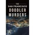 The San Francisco Doodler Murders