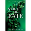 Stroke of Fate