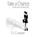 Take a Chance & Other Stories of Starting Over