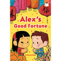 Alex's Good Fortune
