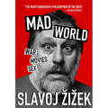 Mad World: War, Movies, Sex