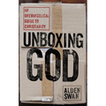 Unboxing God: An Unevangelical Guide to Christianity