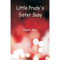 Little Prudy's Sister Susy