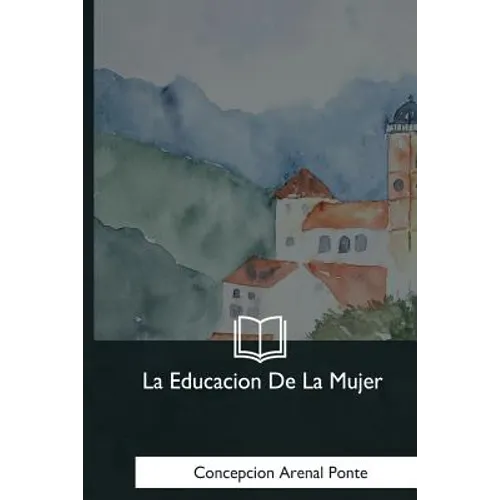 La Educacion De La Mujer