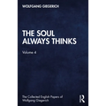 The Soul Always Thinks: Volume 4