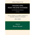 A Select Library of the Nicene and Post-Nicene Fathers of the Christian Church, First Series, Volume 6