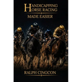 Handicapping Horse Racing Made Easier
