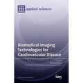 Biomedical Imaging Technologies for Cardiovascular Disease
