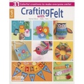 Crafting with Felt
