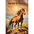 Horses of Destiny