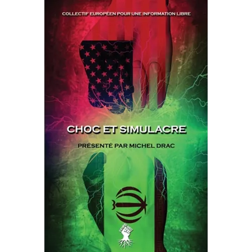 Choc et simulacre: Nouvelle édition