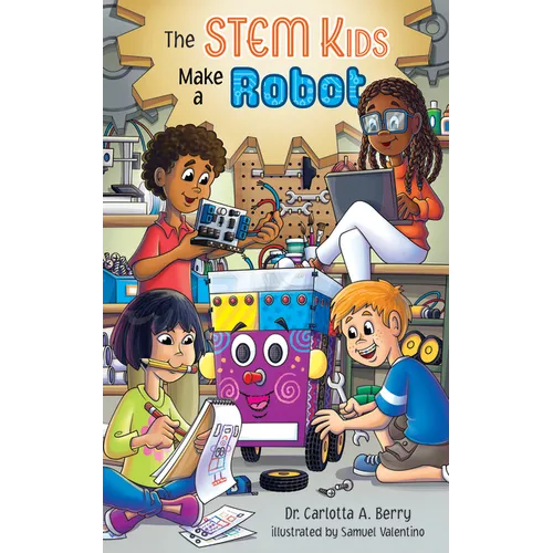 The Stem Kids Make a Robot