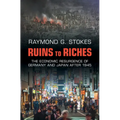 Ruins to Riches: The Economic Resurgence of Germany and Japan After 1945