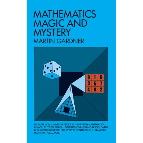Mathematics, Magic and Mystery