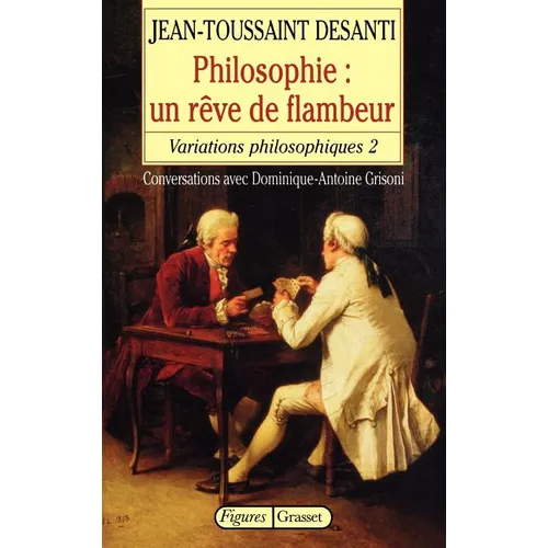 Philosophie: un rêve de flambeur