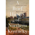 A Brief History of Northern Kentucky
