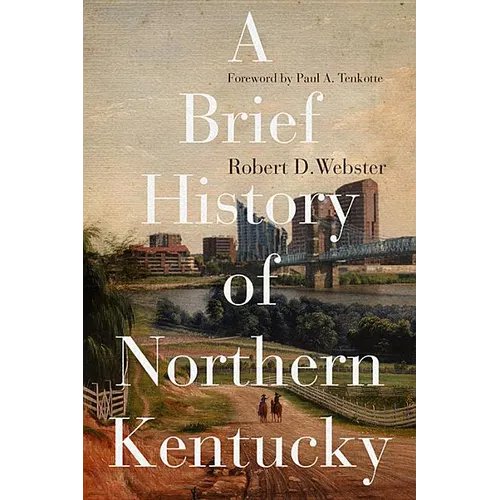 A Brief History of Northern Kentucky
