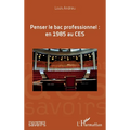 Penser le bac professionnel: en 1985 au CES
