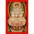 On The Origin Of His Body: The Cologne Mani Codex