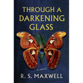 Through a Darkening Glass