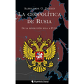 La geopolítica de Rusia: De la revolución rusa a Putin